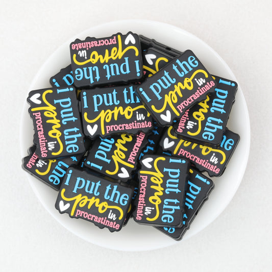 Silicone Rectangle Focal Beads I Put The Procrastinate Quote 20pcs 2