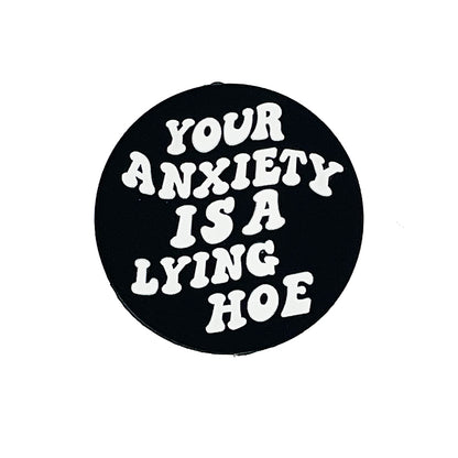 Silicone Focal Beads Your Anxiety Is A Lying Hoe Bold White Text 20pcs