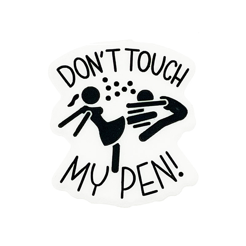 Silicone Focal Beads Dont Touch My Pen Bold Text Illustration 20pcs