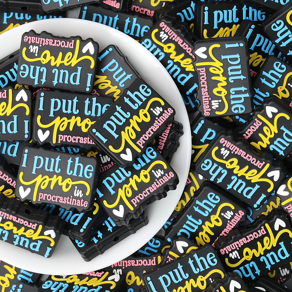 Silicone Rectangle Focal Beads I Put The Procrastinate Quote 20pcs