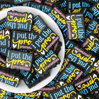 Silicone Rectangle Focal Beads I Put The Procrastinate Quote 20pcs
