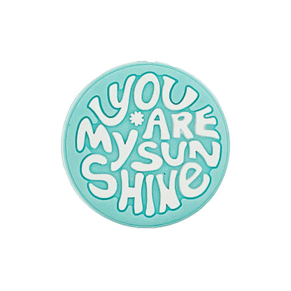 Silicone Focal Beads You Are My Sunshine Circle Badge 20pcs 4