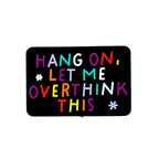 Silicone Focal Beads Hang On Let Me Overthink This Multicolor Lettering 20pcs