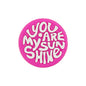 Silicone Focal Beads You Are My Sunshine Circle Badge 20pcs 3