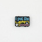Silicone Rectangle Focal Beads I Put The Procrastinate Quote 20pcs