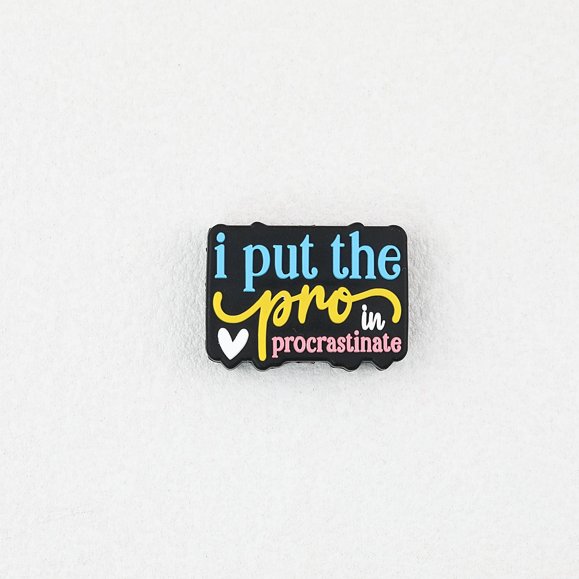 Silicone Rectangle Focal Beads I Put The Procrastinate Quote 20pcs