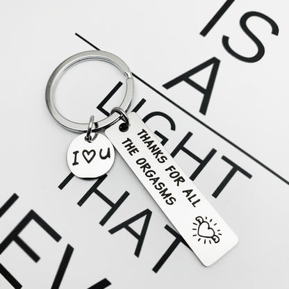 Engraved Stainless Steel Keychain Thanks For All The Orgasms