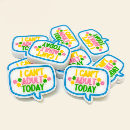 Silicone Focal Beads I Can't Adult Today Speech Bubble Flower Accents 20pcs
