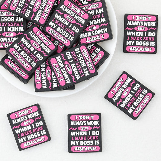 Pink Silicone Focal Beads 'I Don't Always Work But' Quote 20pcs